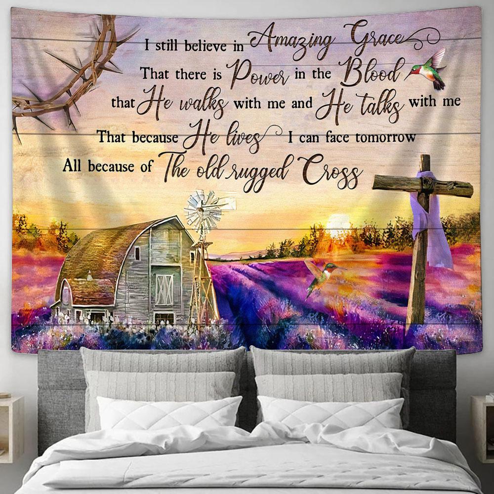 I Still Believe In Amazing Grace Tapestry Wall Art - Bible Verse Wall Art - Christian Home Decor