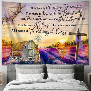 I Still Believe In Amazing Grace Tapestry Wall Art - Bible Verse Wall Art - Christian Home Decor