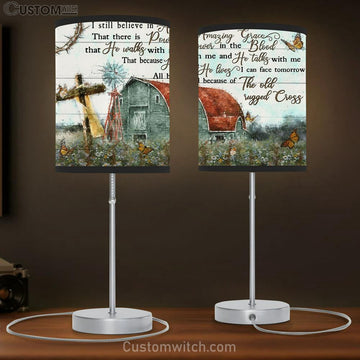 I Still Believe In Amazing Grace That There Is Power In The Blood Barn Cross Large Table Lamp Art - Christian Lamp Gift - Religious Table Lamp Prints
