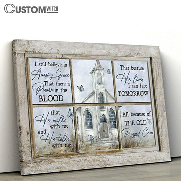 I Still Believe In Grace Church Blue Butterfly Canvas Prints - Religious Canvas Art - Christian Home Decor