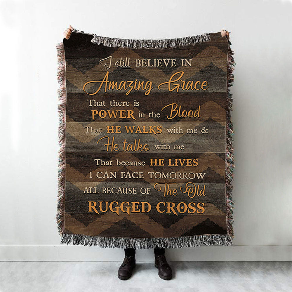 I Still Believe In Grace Woven Throw Blanket - Christian Woven Blanket Prints - Bible Verse Woven Blanket Art