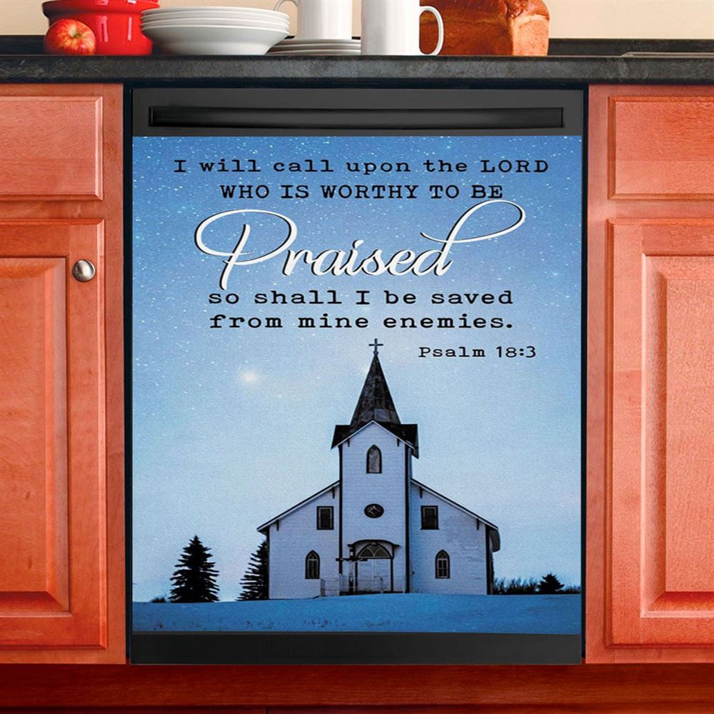 I Will Call Upon The Lord Country Church Dishwasher Cover, Christian Dishwasher Stickers, Religious Kitchen Decor