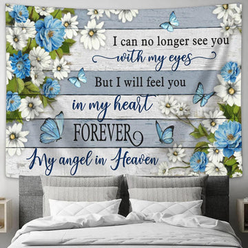 I Will Feel You In My Heart Forever Flower Blue Butterfly Large Tapestry Art - Christian Wall Art Home Decor - Religious Tapestry Prints