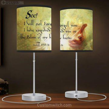 I Will Not Forget You Isaiah 4915-16 Bible Verse Table Lamp Gift - Christian Bedroom Decor