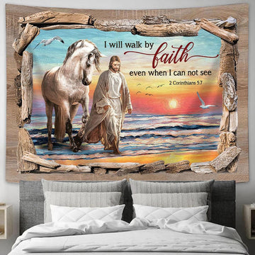 I Will Walk By Faith Tapestry - Jesus And White Horse On The Beach Tapestry Art - Bible Verse Wall Art - Wall Decor Christian