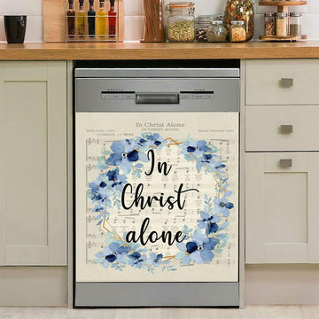 In Christ Alone Christian Hymns Dishwasher Cover, Bible Verse Dishwasher Stickers, Scripture Kitchen Decor