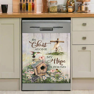 In Christ Alone My Hope Is Found Birdhouse Wooden Cross Hummingbird Dishwasher Cover, Bible Verse Dishwasher Stickers, Christian Kitchen Decor