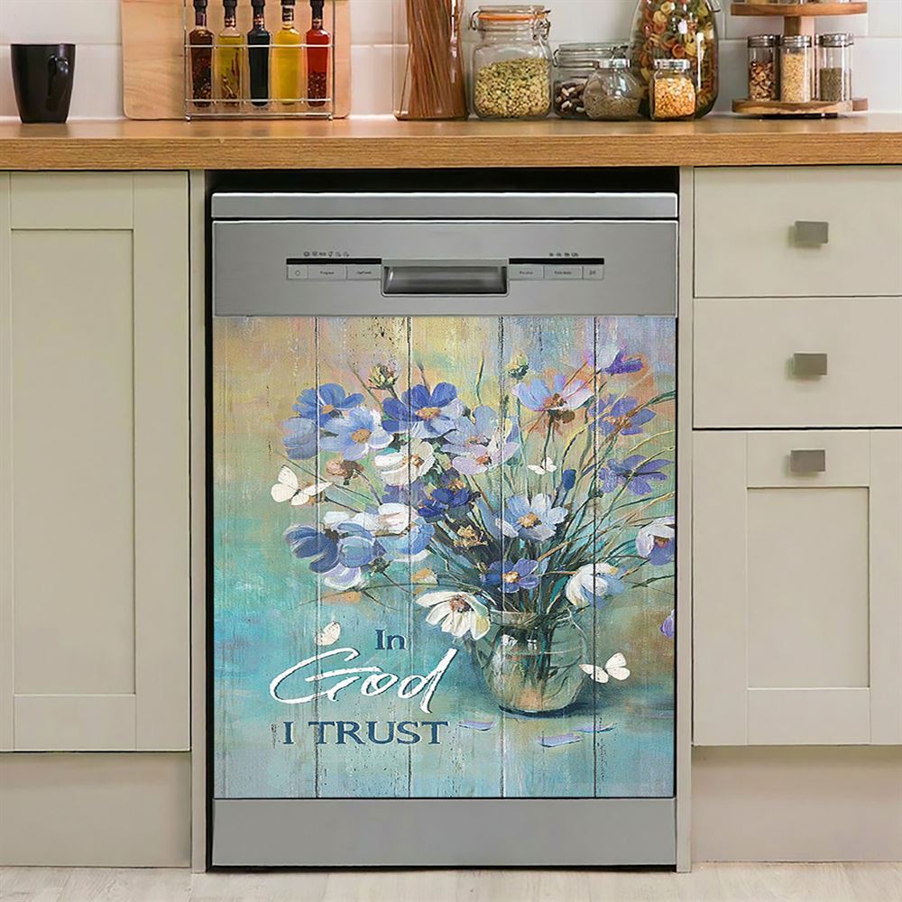 In God I Trust Blue Delicate Flower Dishwasher Cover, Christian Dishwasher Stickers, Religious Kitchen Decor