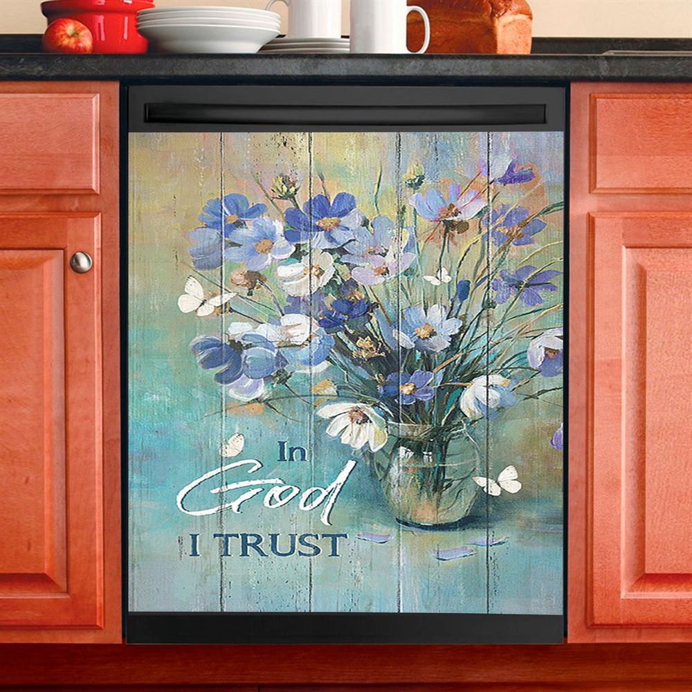 In God I Trust Blue Delicate Flower Dishwasher Cover, Christian Dishwasher Stickers, Religious Kitchen Decor