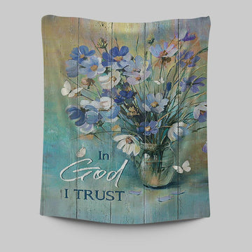 In God I Trust Blue Delicate Flower Tapestry - Christian Wall Art - Religious Home Decor