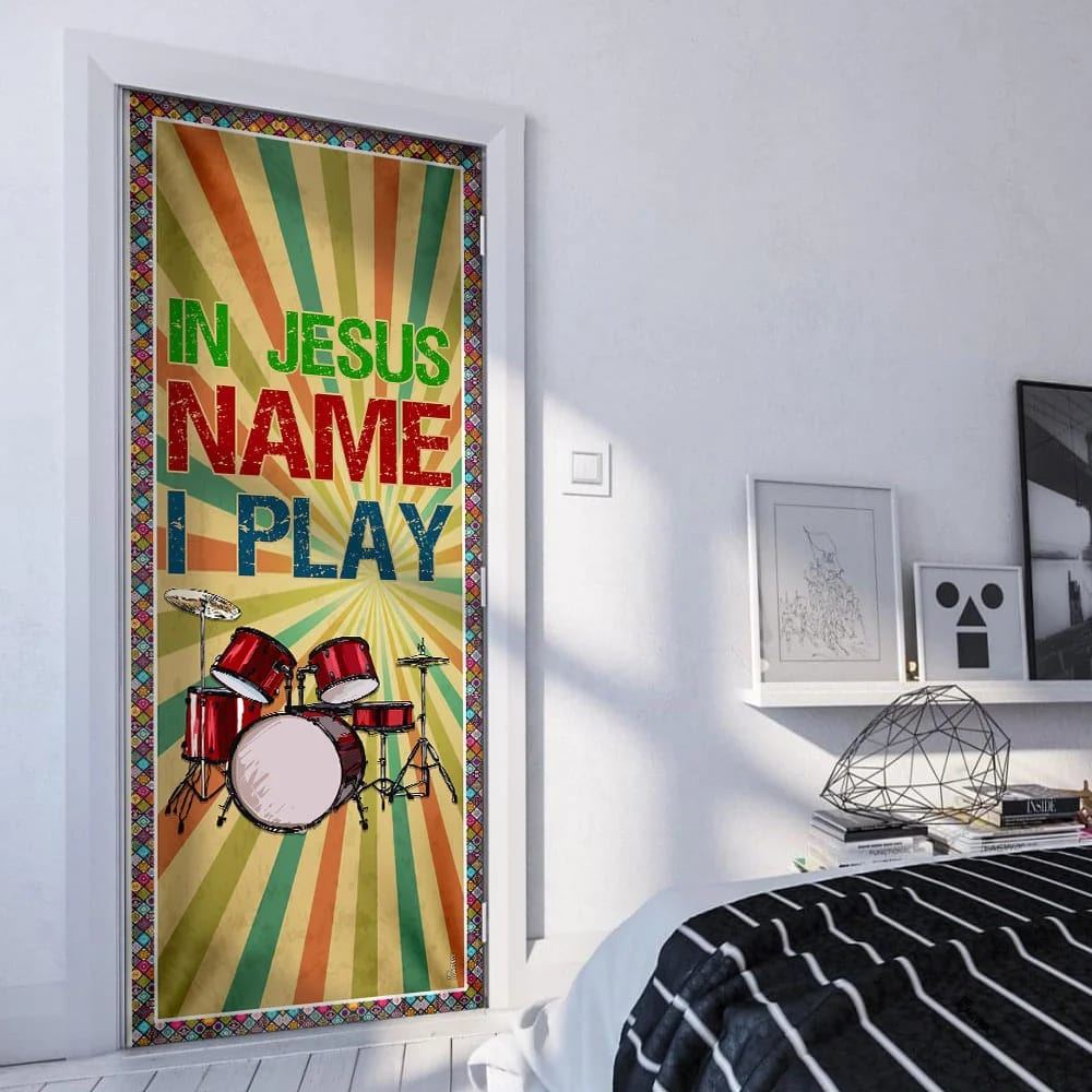 In Jesus Name I Play Door Cover, Drum Lover Drummer Door Cover, Christian Door Decor, Door Christian Church, Christian Door Plaques