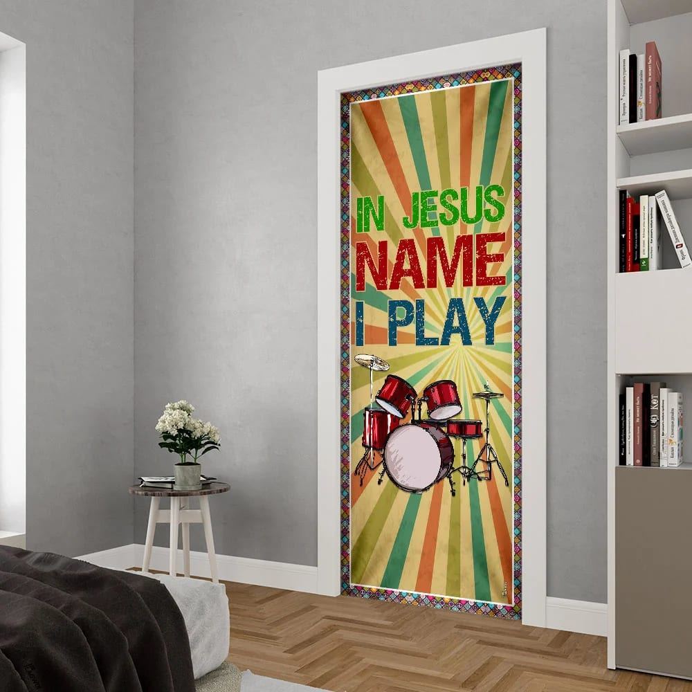 In Jesus Name I Play Door Cover, Drum Lover Drummer Door Cover, Christian Door Decor, Door Christian Church, Christian Door Plaques