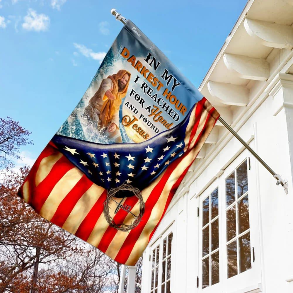 In My Darkest Hour I Found Jesus Flag, Outdoor Christian House Flag, Christian Flag, Scripture Flag, Garden Banner