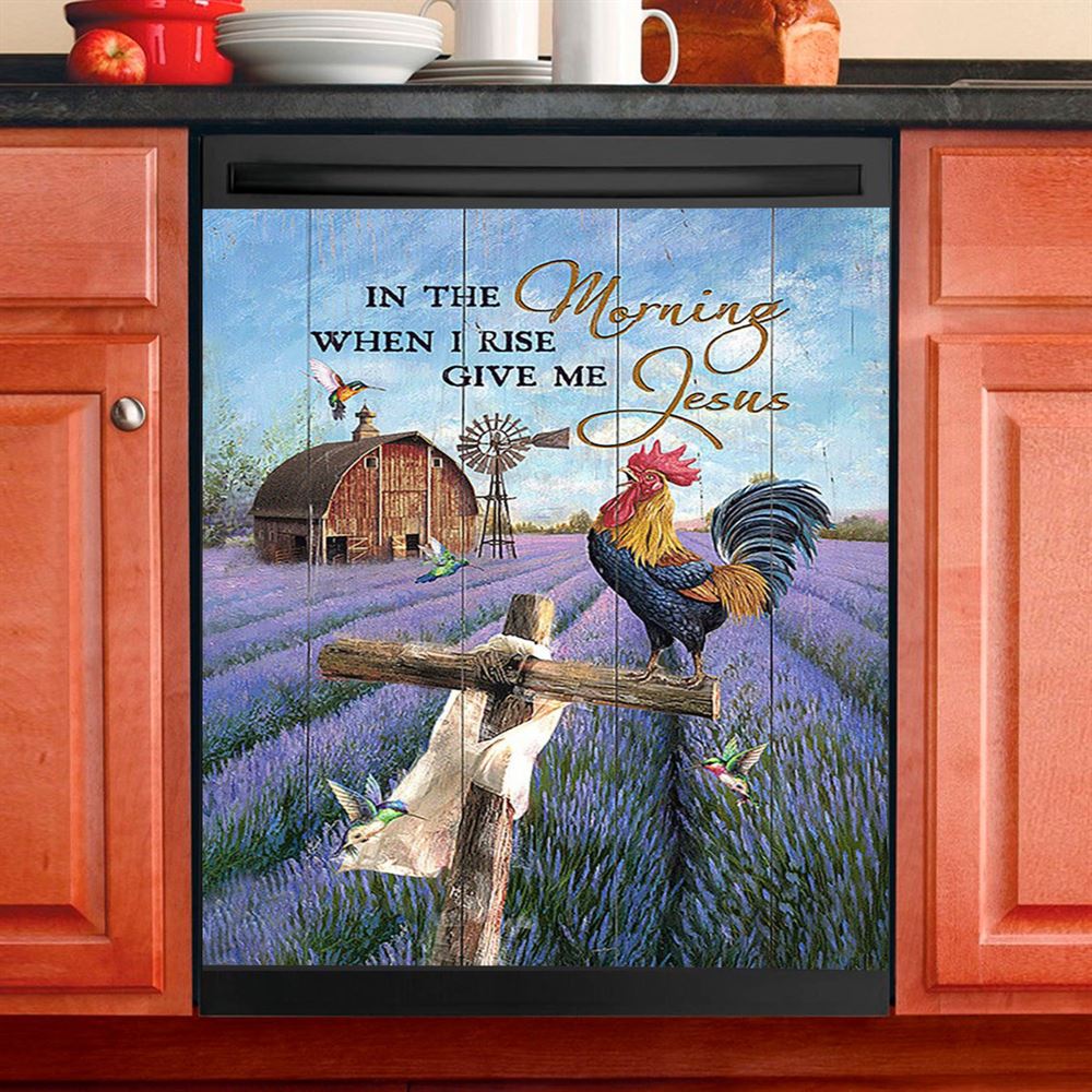 In The Morning When I Rise Give Me Jesus Rooster Lavender Field Cross Dishwasher Cover, Christian Dishwasher Stickers, Religious Kitchen Decor