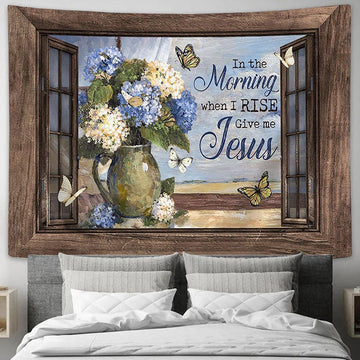 In The Morning When I Rise Hydrangea Flower Butterfly Large Tapestry Art - Christian Wall Decor - Religious Wall Decor