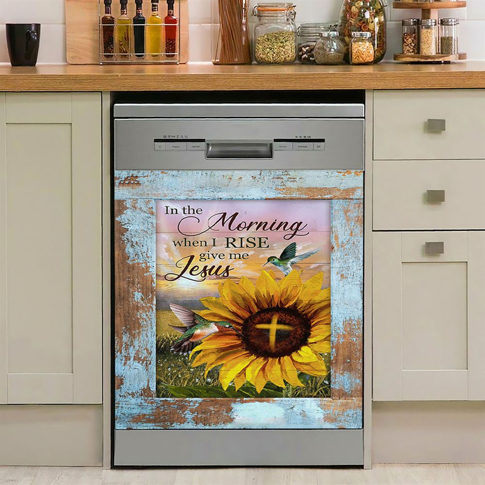 In The Morning When I Rise Sunflower Big Hummingbird Dishwasher Cover, Bible Verse Dishwasher Stickers, Christian Inspirational Kitchen Decor