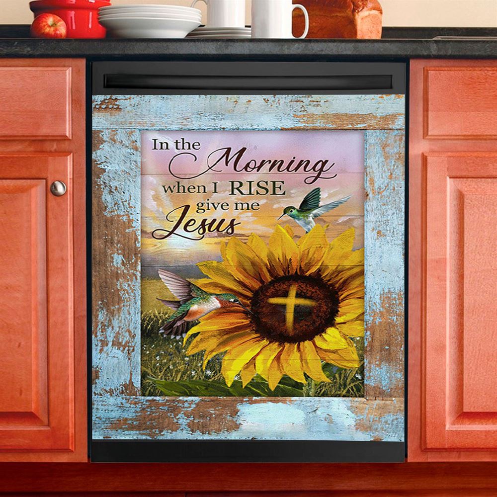 In The Morning When I Rise Sunflower Big Hummingbird Dishwasher Cover, Bible Verse Dishwasher Stickers, Christian Inspirational Kitchen Decor