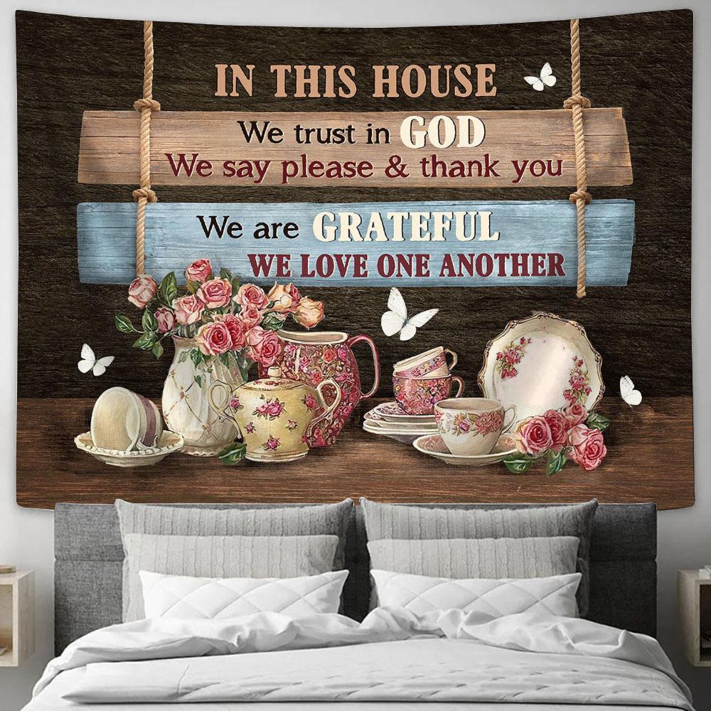 In This House We Trust In God Tea Cup White Butterfly Tapestry Art - Bible Verse Wall Art - Wall Decor Christian