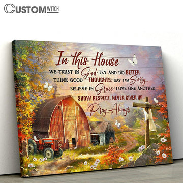 In This House We Trust In God Wooden Cross Rustic Farmhouse Canvas Wall Art - Bible Verse Canvas - Religious Prints