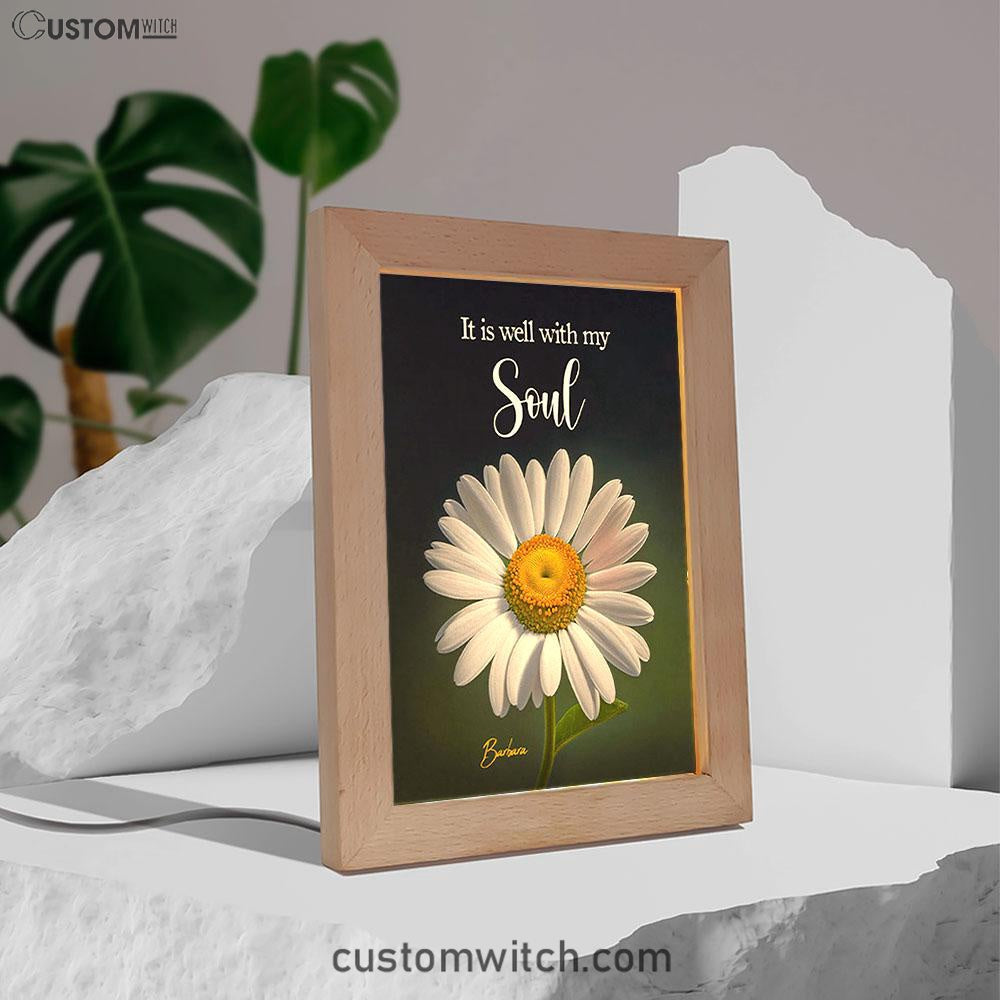 It Is Well With My Soul Daisy Personalized Frame Lamp Art - Christian Night Light - Bible Verse Gift For Women Of God