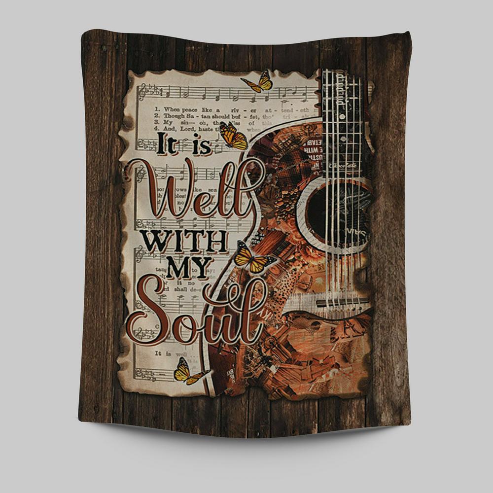 It Is Well With My Soul Guitar Monarch Butterfly Music Sheet Tapestry Wall Art - Christian Tapestries Prints - Bible Verse Tapestry Art