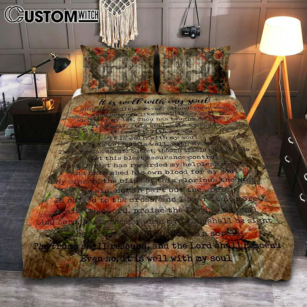 It Is Well With My Soul Old Song Flowers Quilt Bedding Set Bedroom - Christian Quilt Bedding Set Prints - Bible Verse Quilt Bedding Set Art