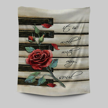 It Is Well With My Soul Red Rose Piano Tapestry Art - Bible Verse Wall Art - Christian Inspirational Wall Decor
