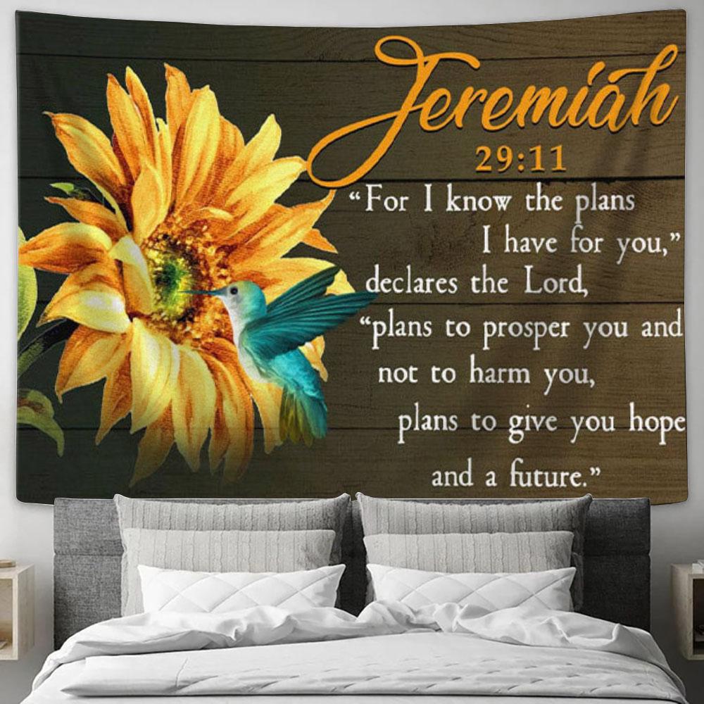 Jeremiah 2911 Wall Art For I Know The Plans I Have For You Hummingbird Sunflower Tapestry Print - Christian Wall Decor