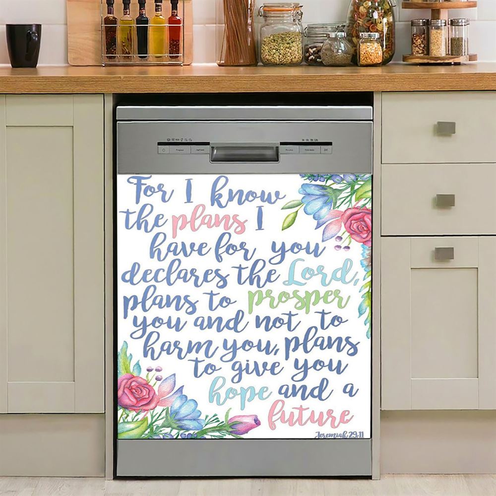 Jeremiah 29 11 Dishwasher Cover, For I Know The Plans I Have For You, Christian Kitchen Decor