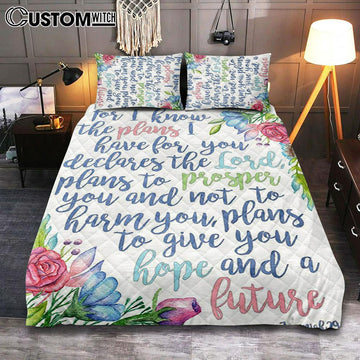 Jeremiah 29 11 Quilt Bedding Set Bedroom - For I Know The Plans I Have For You - Christian Quilt Bedding Set Bedroom Decor