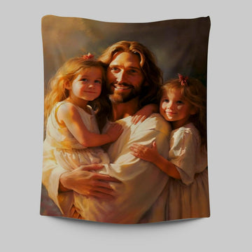 Jesus And Two Little Girls Tapestry Prints - Jesus Tapestry Art - Christian Wall Art Decor