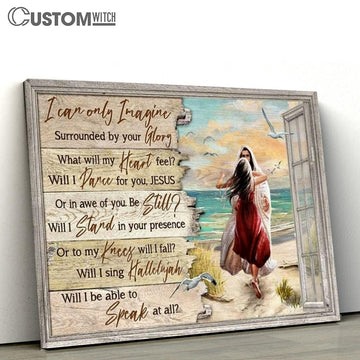 Jesus Beautiful Girl Beach Scene I Can Only Imagine Canvas Poster