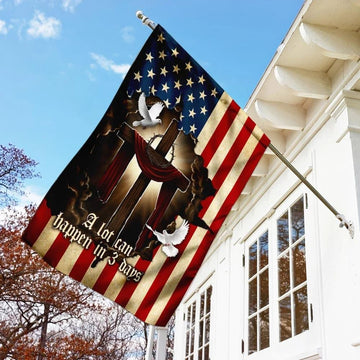 Jesus Christ Cross A Lot Can Happen In 3 Days House Flags, Christian Flag, Scripture Flag, Garden Banner