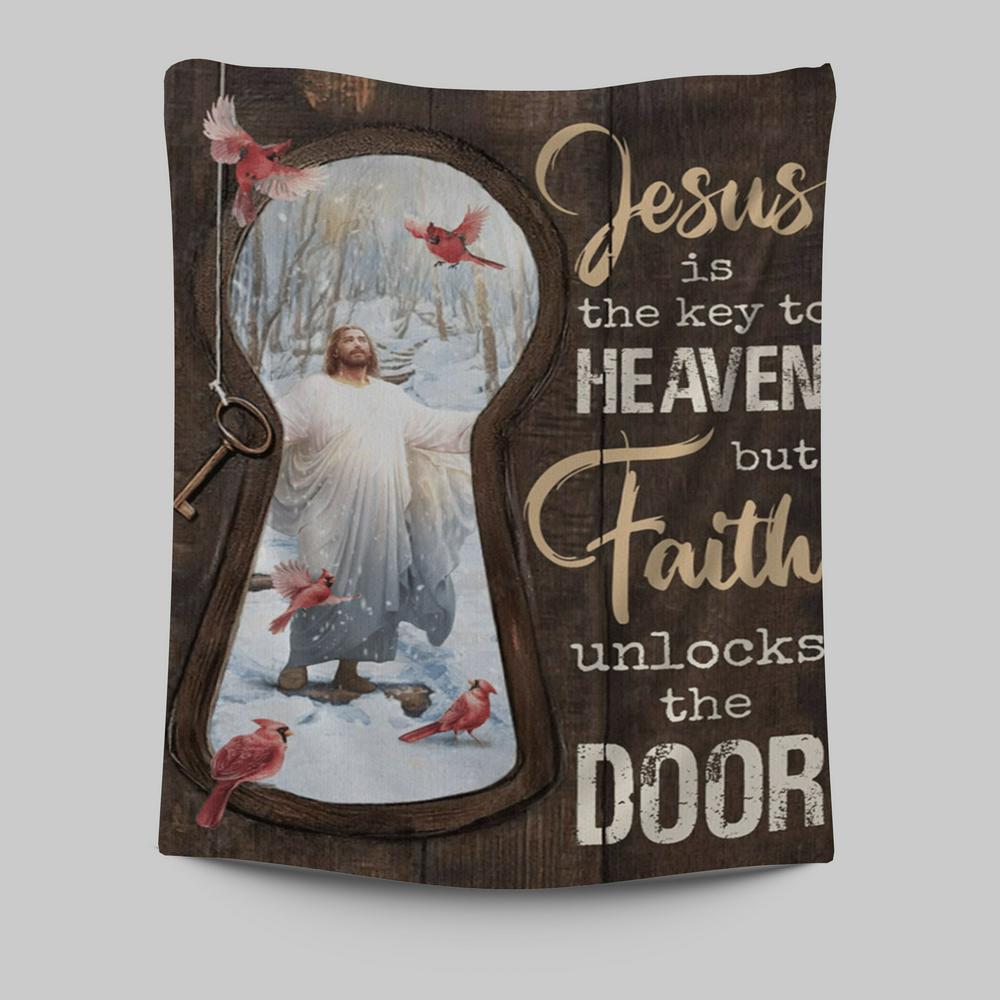 Jesus Christ Northern Cardinal Tapestry - Jesus Is The Key To Heaven Tapestry Prints - Jesus Christ Tapestry Art - Christian Wall Decor