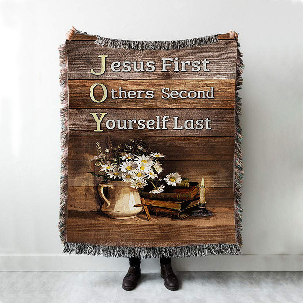 Jesus First Others Second Daisy Flower Vase The Bible Throw Blanket Woven Blanket - Jesus Portrait Woven Blanket Prints - Christian Throw Blanket