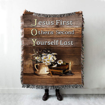Jesus First Others Second Daisy Flower Vase The Bible Throw Blanket Woven Blanket - Jesus Portrait Woven Blanket Prints - Christian Throw Blanket