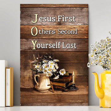 Jesus First Others Second Daisy Flower Vase The Bible Wall Art Canvas - Jesus Portrait Canvas Prints - Christian Wall Art
