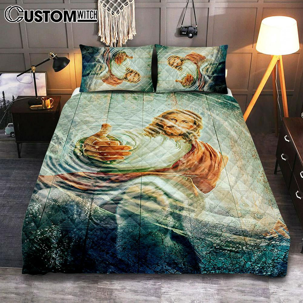 Jesus Gives Hand Under Water Quilt Bedding Set Bedroom - Jesus Quilt Bedding Set Pictures - Christian Quilt Bedding Set Bedroom
