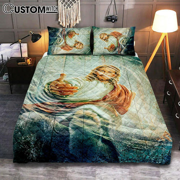 Jesus Gives Hand Under Water Quilt Bedding Set Bedroom - Jesus Quilt Bedding Set Pictures - Christian Quilt Bedding Set Bedroom