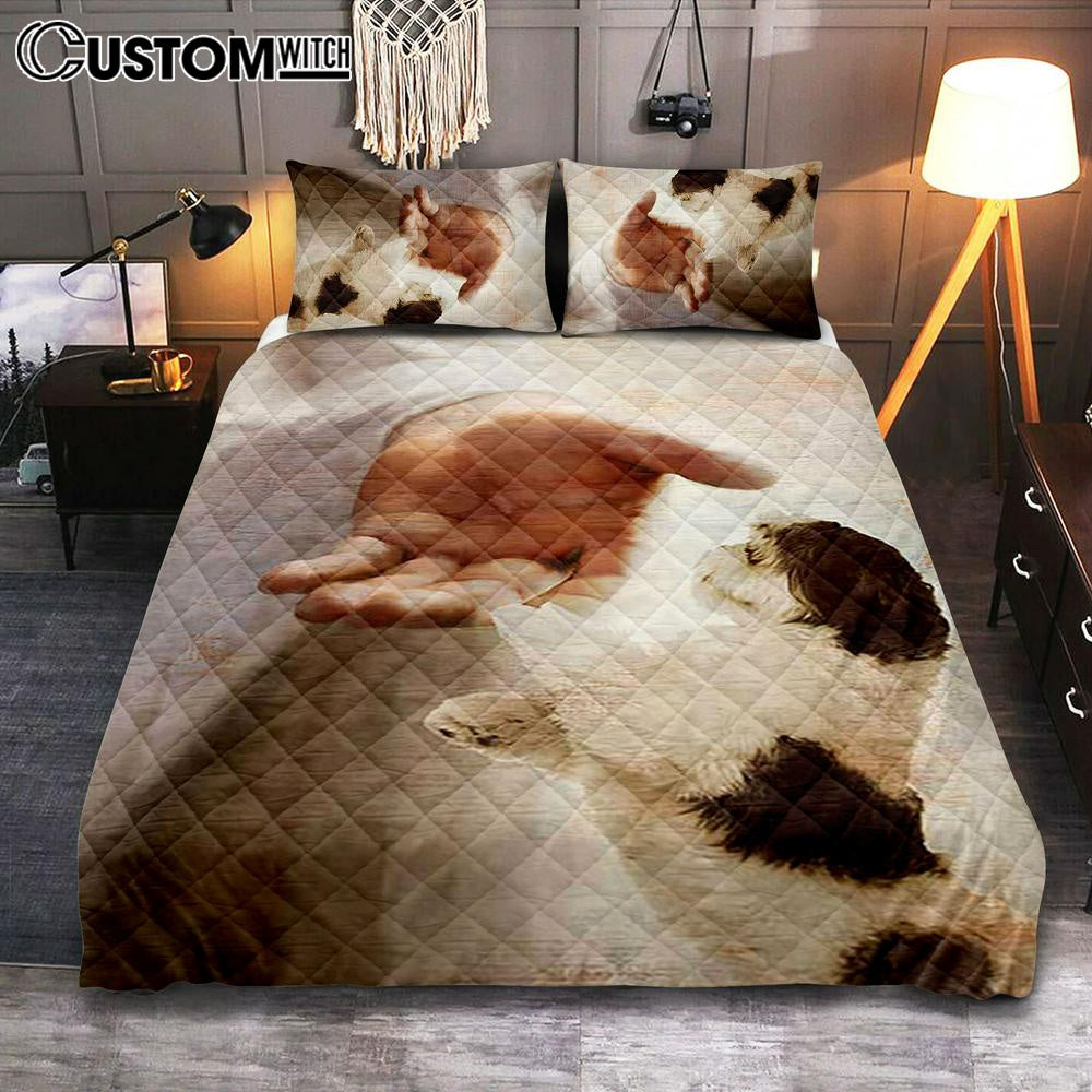 Jesus Hand Shih Tzu Quilt Bedding Set - Take His Hand Bedroom Quilt Bedding Set - Jesus Portrait Quilt Bedding Set Prints - Christian Bedroom