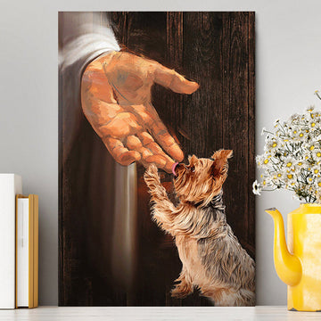 Jesus Hand Yorkshire Terrier Canvas - In The Hand Of God Wall Art Canvas - Jesus Portrait Canvas Prints - Christian Wall Art