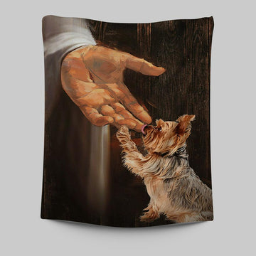 Jesus Hand Yorkshire Terrier Tapestry - In The Hand Of God Wall Art Tapestry - Jesus Portrait Tapestry Prints - Christian Wall Art