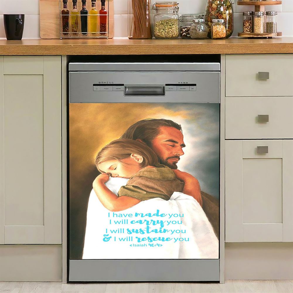 Jesus Hugs The Little Girl Dishwasher Cover, Isaih 46 4 I Have Made You, Christian Kitchen Decor