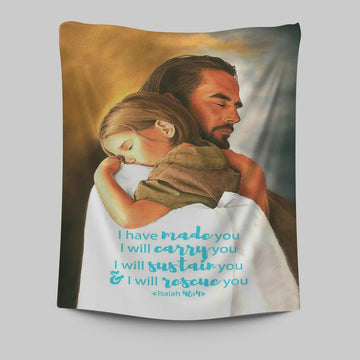 Jesus Hugs The Little Girl Tapestry Wall Art - Isaih 46 4 - I Have Made You - Christian Wall Tapestry - Religious Tapestries Wall Hanging Prints
