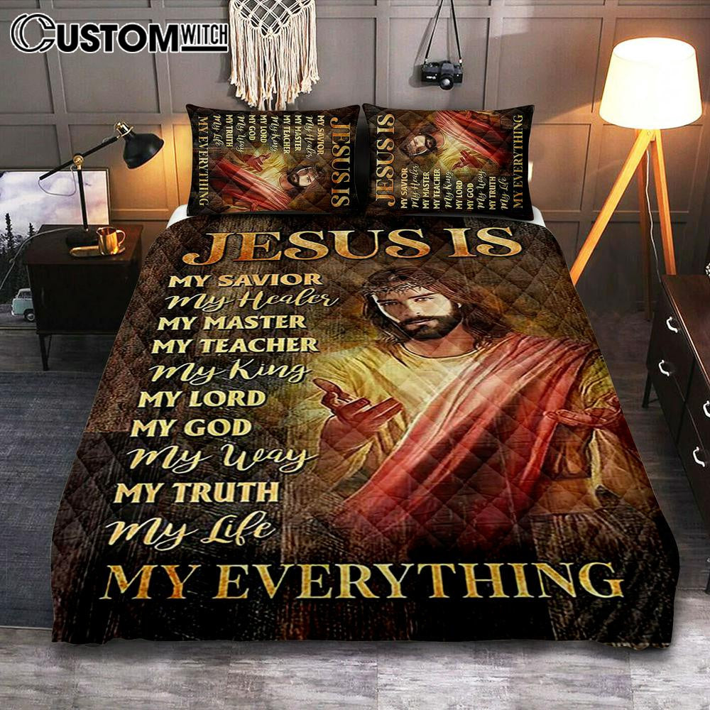 Jesus Is My Everything Quilt Bedding Set - Crown Of Thorn Jesus Is My Savior Quilt Bedding Set Bedroom - Bible Verse Quilt Bedding Set Art - Christian Home Decor