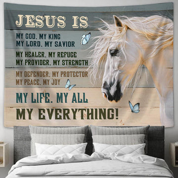 Jesus Is My Everything White Horse Blue Butterfly Tapestry Art - Bible Verse Wall Art - Wall Decor Christian
