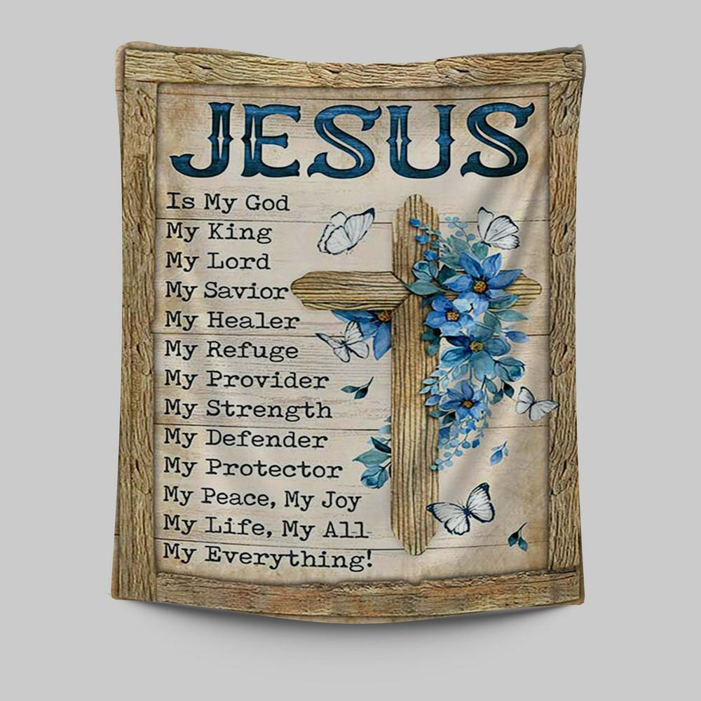 Jesus Is My God My King Blue Flower Wooden Cross White Butterfly Tapestry Wall Art - Bible Verse Tapestry Art -  Christian Indoor Wall Tapestries