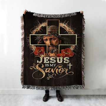 Jesus Is My Savior Crown Of Thorns Red Flowers Woven Blanket Art - Christian Art - Bible Verse Throw Blanket - Religious Home Decor