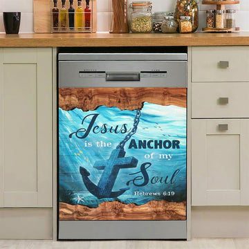 Jesus Is The Anchor Of My Soul Dishwasher Cover, Anchor Blue Ocean Painting Dishwasher Stickers, Christian Kitchen Decor