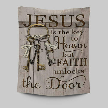 Jesus Is The Key To Heaven Wall Art Tapestry - Jesus Portrait Tapestry Prints - Christian Wall Art